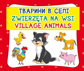 Zwierzęta na wsi. Village animals