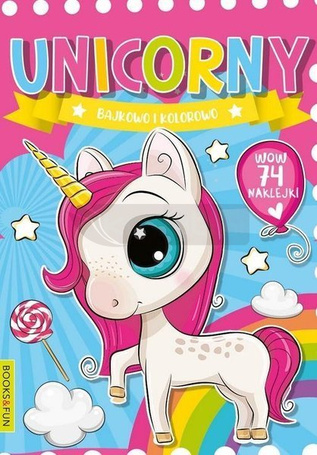 Unicorny Bajkowo i kolorowo
