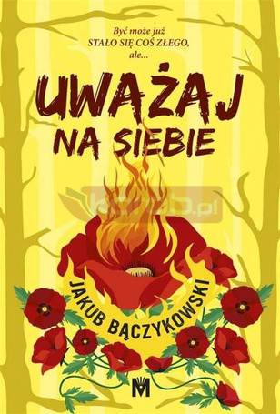 Uważaj na siebie
