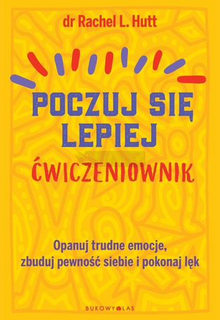 Poczuj się lepiej. Ćwiczeniownik