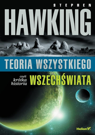 Teoria wszystkiego, czyli krótka historia...