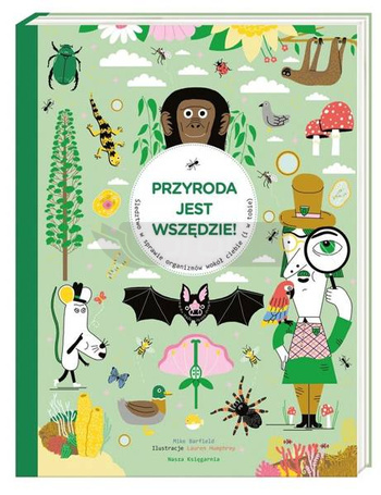 Przyroda jest wszędzie! Śledztwo w sprawie...