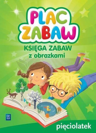 Plac zabaw. Pięciolatek Księga zabaw WSiP