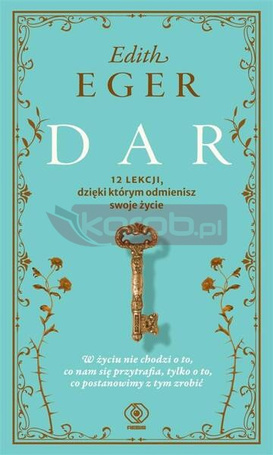Dar. 12 lekcji dzięki którym odmienisz swoje życie