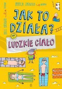 Jak to działa? Ludzkie ciało