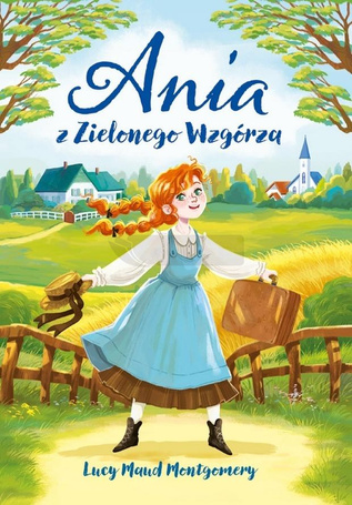Nowa klasyka bez opracowania. Ania z Zielonego..