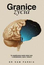 Granice życia. Co współczesna nauka mówi nam...