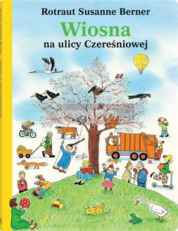 Wiosna na ulicy Czereśniowej
