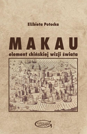 Makau - element chińskiej wizji świata