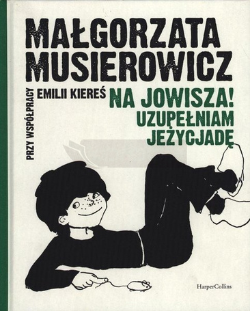 Na Jowisza! Uzupełniam Jeżycjadę