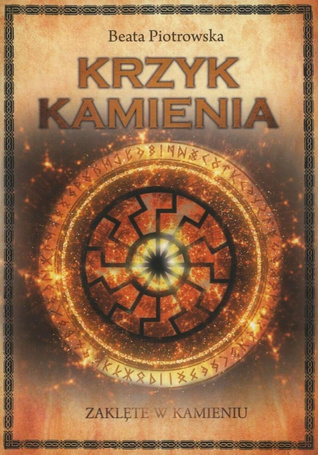 Zaklęte w kamieniu T.2 Krzyk kamienia