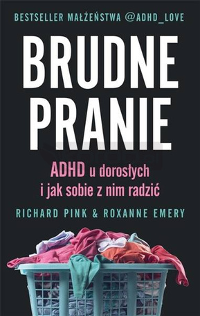 Brudne pranie. ADHD u dorosłych...