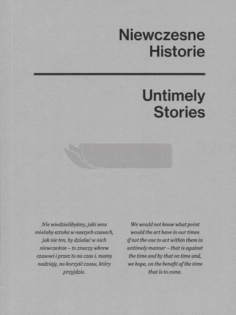 Niewczesne historie / Untimely stories