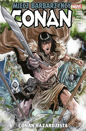 Conan T.2 Miecz barbarzyńcy. Conan hazardzista