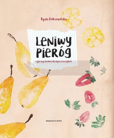 Leniwy Pieróg, czyli wege kuchnia dla dzieci