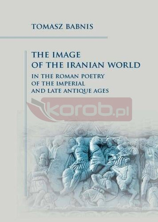 The Image of the Iranian World in the Roman Poetry