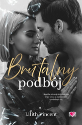 Brutal Hearts T.2 Brutalny podbój