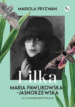 Lilka. Maria Pawlikowska- Jasnorzewska we...