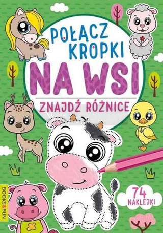Połącz kropki, znajdź różnice. Na wsi