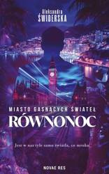 Miasto gasnących świateł T.3 Równonoc