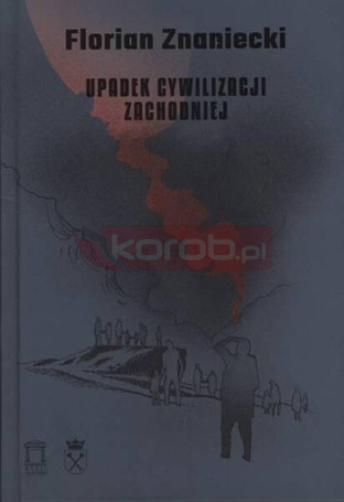 Upadek cywilizacji zachodniej