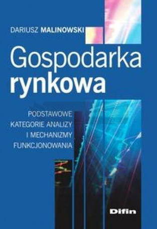 Gospodarka rynkowa: Podstawowe kategorie analizy..