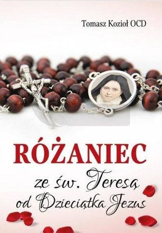 Różaniec ze św. Teresą od Dzieciątka Jezus