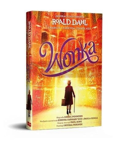 Wonka, Pounder Sibeal, Roald Dahl