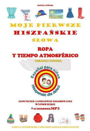 Moje pierwsze hiszpańskie słowa - Ubrania i pogoda