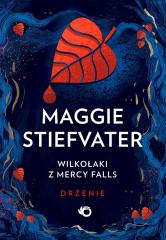 Wilkołaki z Mercy Falls T.1 Drżenie