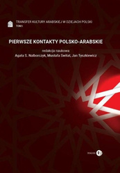 Pierwsze Kontakty Polsko-Arabskie T.1