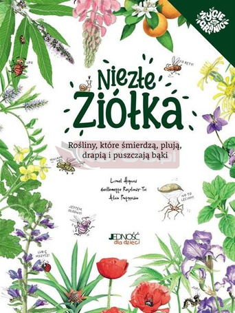 Niezłe ziółka. Rośliny, które śmierdzą, plują...