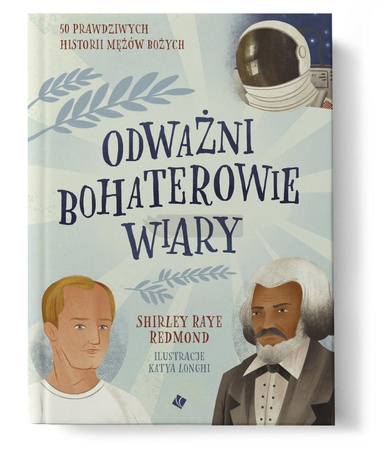 Odważni bohaterowie wiary