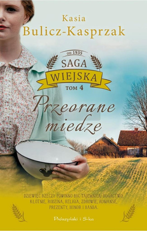 Saga wiejska T.4 Przeorane miedze