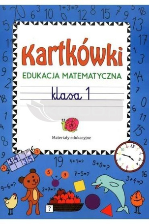 Kartkówki. Edukacja matematyczna. Klasa 1