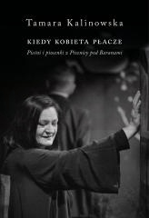 Kiedy kobieta płacze. Pieśni i piosenki z...