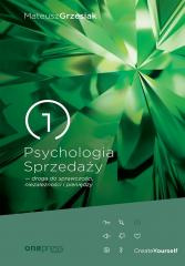 Psychologia sprzedaży - droga do sprawczości...