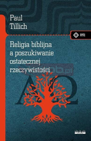 Religia biblijna a poszukiwanie ostatecznej...