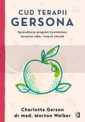Cud terapii Gersona. Sprawdzony program żywieniowy