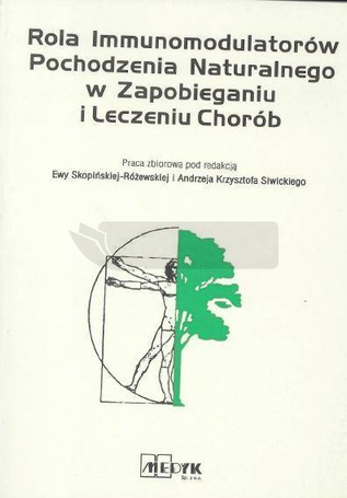 Rola immunomodulatorów pochodzenia naturalnego..