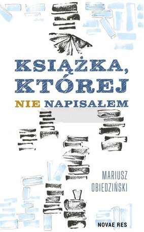 Książka, której nie napisałem