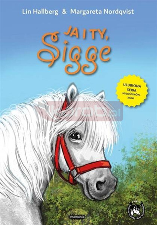 Sigge. Ja i ty, Sigge