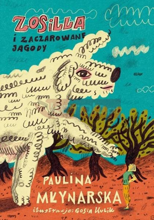 Zosilla i zaczarowane jagody