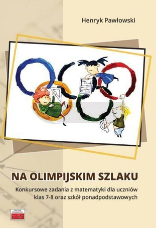 Na olimpijskim szlaku. Konkursowe zadania..
