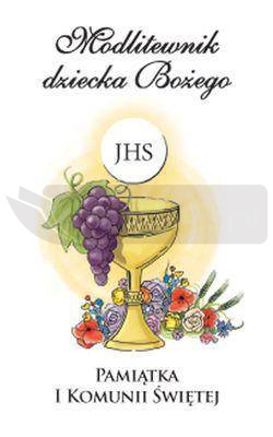 Modlitewnik dziecka Bożego. Pamiątka I Komunii MIX