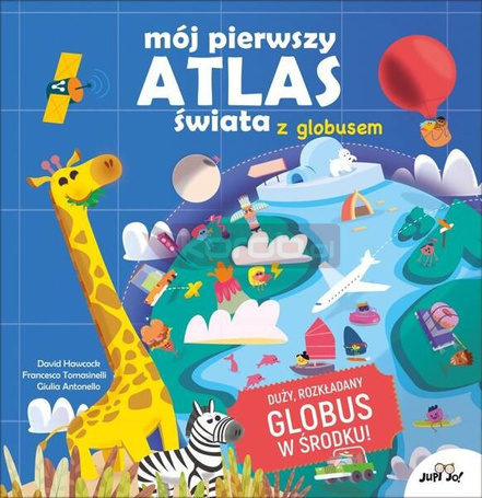 Mój pierwszy atlas świata z globusem