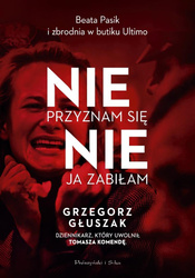 Nie przyznam się, nie ja zabiłam
