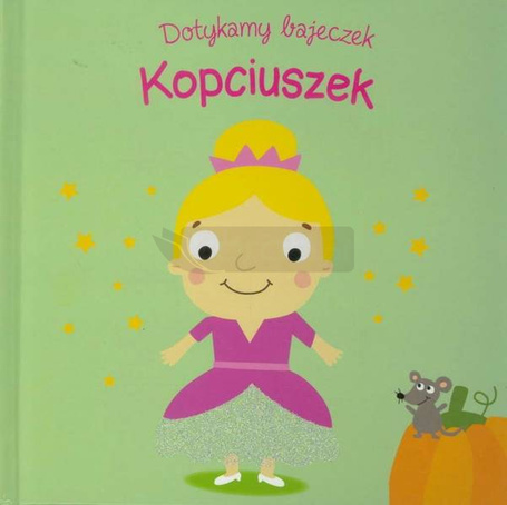 Dotykamy bajeczek. Kopciuszek