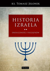 Historia Izraela T.2 Okoliczności początków