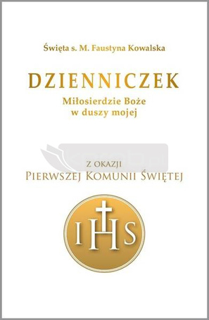 Dzienniczek. Miłosierdzie Boże w duszy